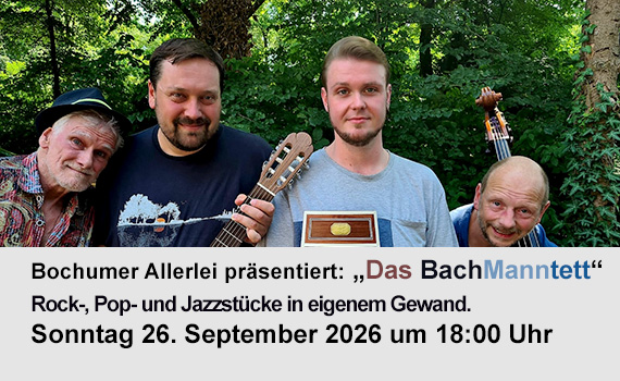 Bochumer Allerlei: Das BachManntett