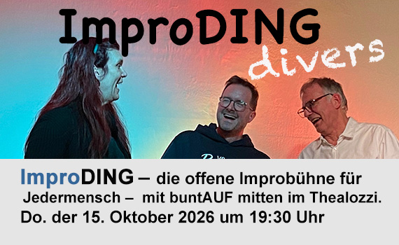 ImproDing - Improsession im Thealozzi!