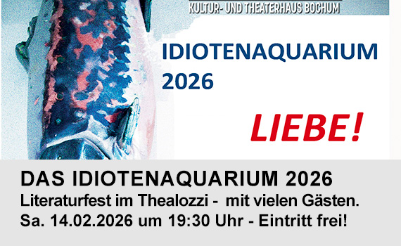 Idiotenaquarium 2026 - Liebe!