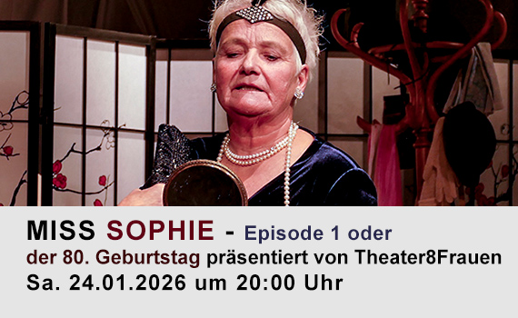 Theater 8 Frauen - Miss Sofie